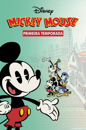 Mickey Mouse: Mickey Mouse: Primeira Temporada