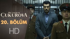 Bir Zamanlar Çukurova: 1×20