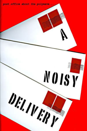 Poster A Noisy Delivery 2013
