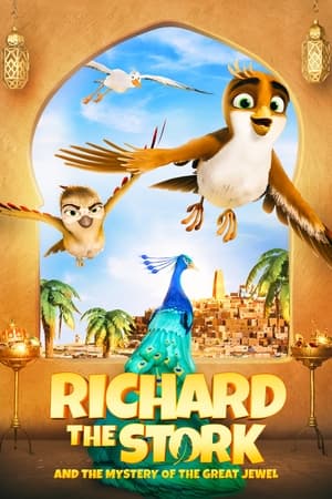 Poster Richard the Stork and the Mystery of the Great Jewel 2023