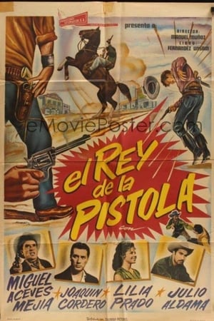 El rey de la pistola poster