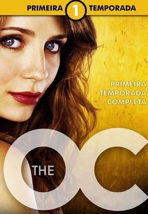 The O.C.: Um Estranho no Paraíso: Season 1