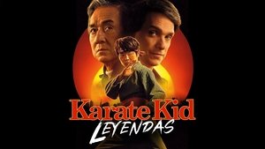 Karate Kid: Leyendas (2025)