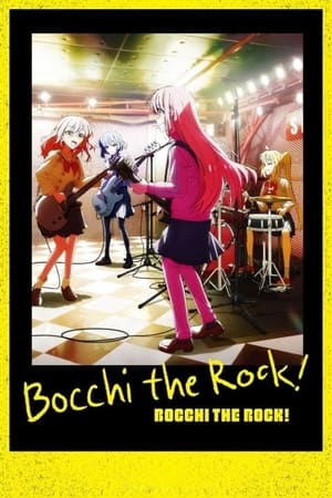 Poster BOCCHI THE ROCK! Season 1 Be Right There 2022