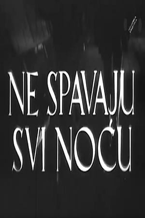 Ne spavaju svi noću film complet