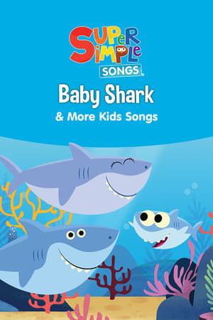 Poster Baby Shark & More Kids Songs: Super Simple Songs (2016)