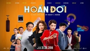 Hoán Đổi - Hoán Đổi (2018)