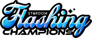 Stardom Flashing Champions 2022