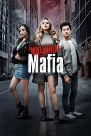 Millennial Mafia 1ª Temporada Torrent Millennial Mafia 1ª Temporada Torrent, Download, movie, filme, poster