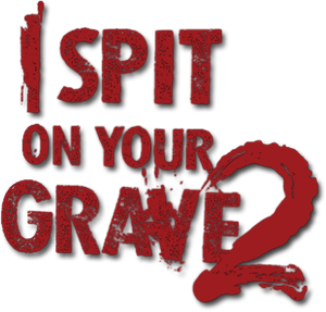 I Spit on Your Grave 2
