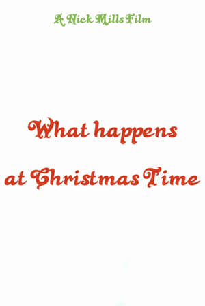 Poster What happens at Christmas Time 2024