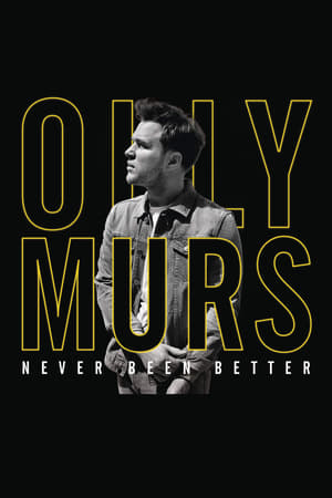 Poster Olly Murs: Never Been Better - Live at the O2 (2015)