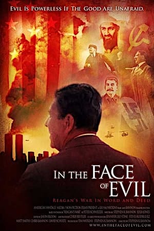 Image In the Face of Evil: Reagan's War in Word and Deed