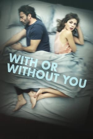 Poster With or Without You (2021)