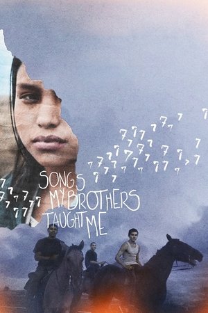 Songs My Brothers Taught Me (2015) Songs My Brothers Taught Me (2015)