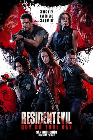 Resident Evil: Quỷ Dữ Trỗi Dậy 2021