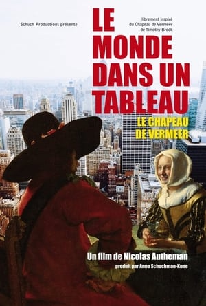 Poster Le monde dans un tableau - Le chapeau de Vermeer (2020)