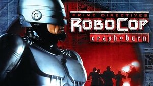 Robocop: Prime Directives Crash and Burn