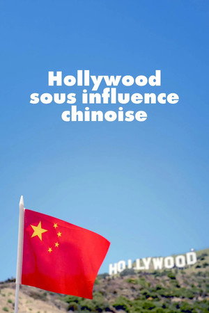 Hollywood Under Chinese Influence 10