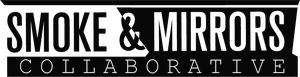 Smoke & Mirrors Collaborative