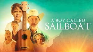 Thiên Thần Nhỏ - A Boy Called Sailboat (2018)