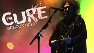 The Cure - EUROCK 2012