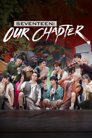 SEVENTEEN: OUR CHAPTER