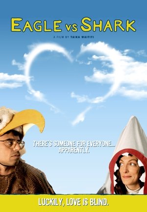Eagle vs Shark (2007)