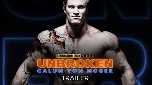 Calum Von Moger: Unbroken (2019)