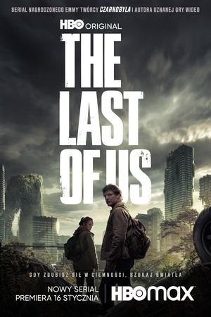 The Last of Us Sezon 1 Pozostawieni 2023