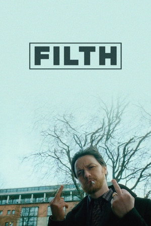 Постер фильма «Filth (2015)» — (16 из 32)