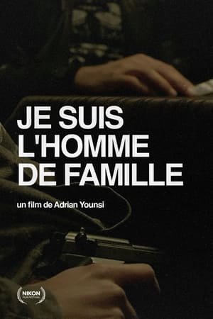Poster Je Suis L'Homme De Famille (2018)