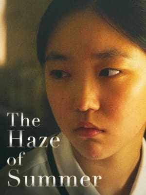 The Haze of Summer (2015)