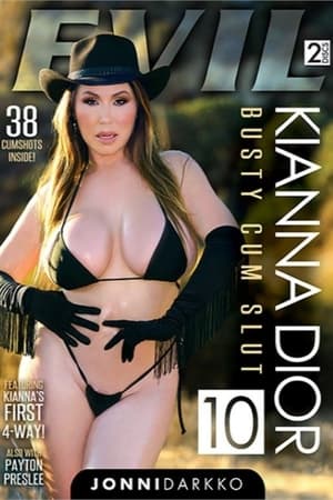 Poster Kianna Dior: Busty Cum Slut 10 (2023)