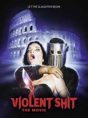 Poster Violent Shit: The Movie 2015
