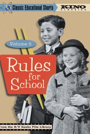 Rules for School - Classic Educational Shorts, Vol. 5