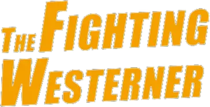 The Fighting Westerner