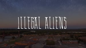 Illegal Aliens film complet
