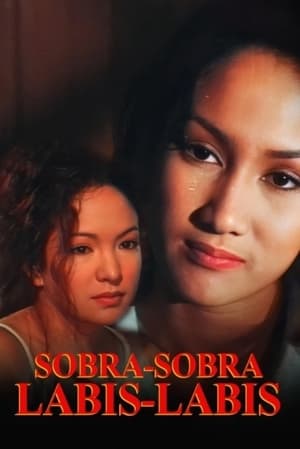 Poster Sobra Sobra, Labis Labis 1996