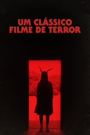 Um Clássico Filme de Terror - Poster