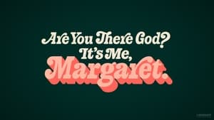 Are You There God? It’s Me, Margaret. (2023)
