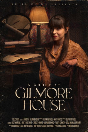 A Ghost at Gilmore House