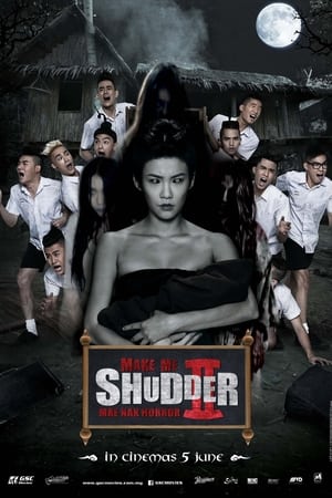 Nonton Film Make Me Shudder 2: Shudder Me Mae Nak Sub Indo