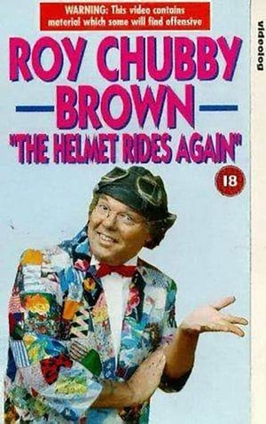 Poster Roy Chubby Brown: The Helmet Rides Again 1991