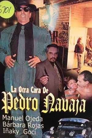 Poster La Otra Cara de Pedro Navajas 2000