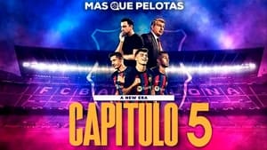 F.C. Barcelona: Una nueva era: 1×5