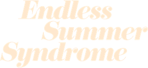 Endless Summer Syndrome
