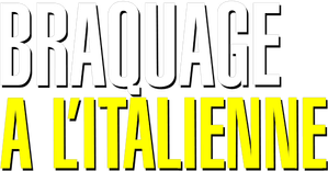 Braquage à l'italienne