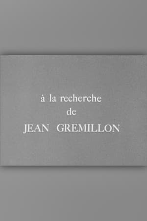 À la recherche de Jean Grémillon film complet