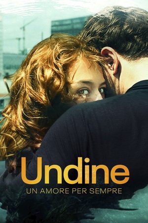 Poster Undine - Un Amore per Sempre 2020